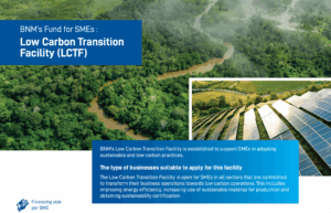 BNM – Low Carbon Transition Facility (LCTF) BNM – Low Carbon Transition Facility (LCTF)